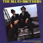 The Blues Brothers: Original Soundtrack Recording